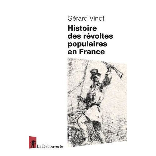 Histoire Des Révoltes Populaires En France