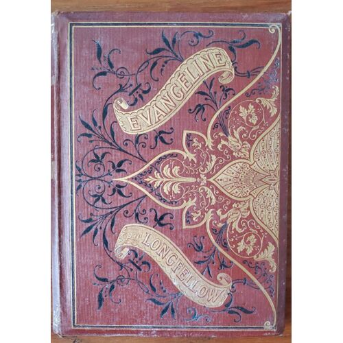 Evangeline, Conte D'acadie Par H. W. Longfellow - 2ème Édition De 1872 Illustrée De 45 Vignettes Sur Bois - Librairie Hachette Et Cie