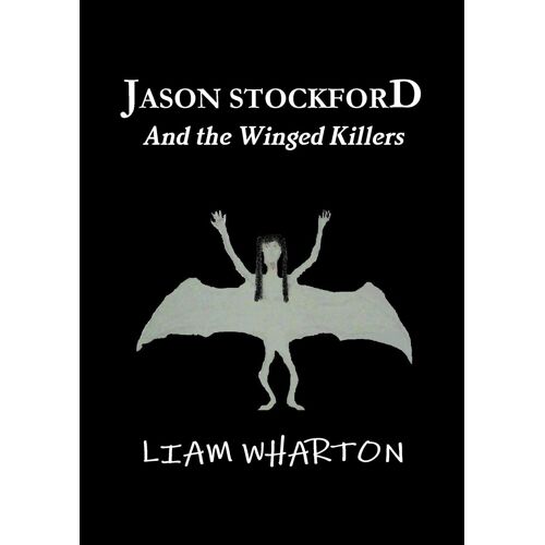 Jason Stockford And The Winged Killers