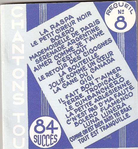 Chantons Tous N° 8 (Livret De 84 Chansons Avec Uniquement Les Paroles) By Divers