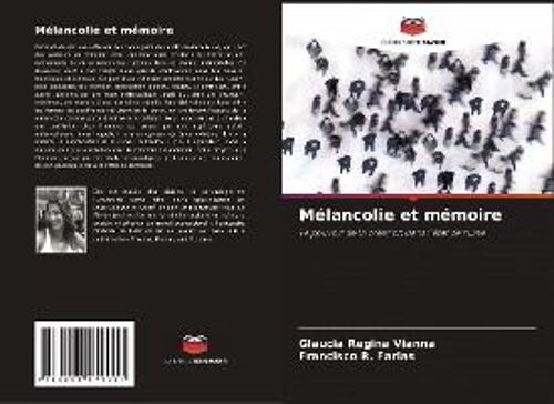 Mélancolie Et Mémoire