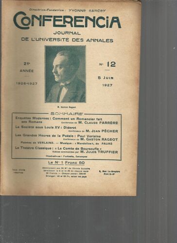 Conferencia (5 Juin 1927)  N° 12 : Comment Un Romancier Fait Ses Romas (Claude Farrère) -Grandes Heures De La Poésie :Paul Verlaine- Esprit Qui Souffle: Diderot