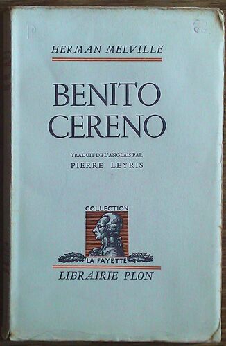 Benito Cereno Traduit De L'anglais Par Pierre Leyris