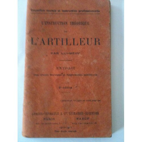 L'instruction Théorique De L'artilleur Par Lui Même