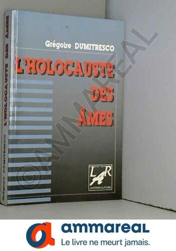 L'holocauste Des Âmes