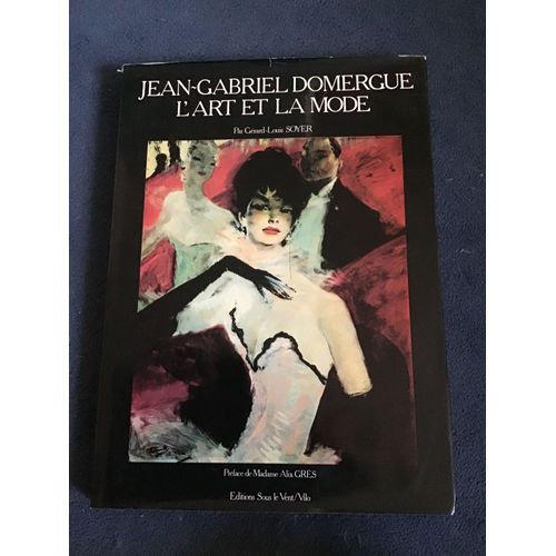 Jean-Gabriel Domergue - L'art Et La Mode