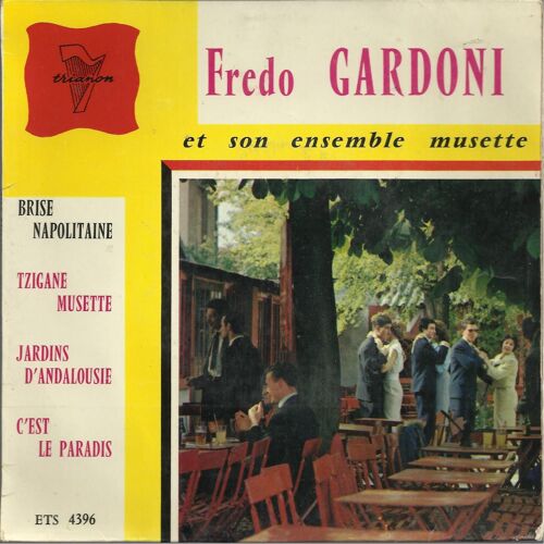 Brise Napolitaine (Guérino) 2'25 - Tzigane Musette  (Fredo Gardoni) 2'30 / Jardins D'andalousie (Ernesto Lecuona) 2'45 - C'est Le Paradis (Joé Rossi) 3'10