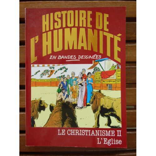 Le Christianisme Ii - L'eglise