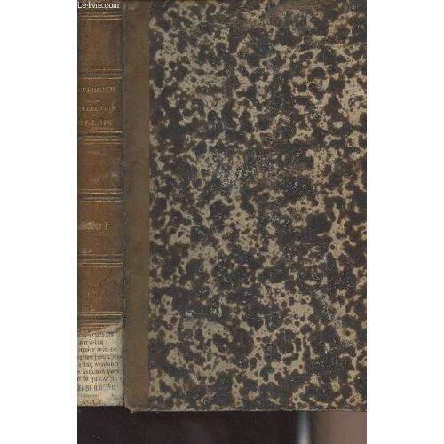 Collection Complète Des Lois, Décrets, Ordonnances, Réglemens, Et Avis Du Conseil-D État - Tome 3