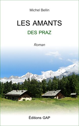 Les Amants Des Praz