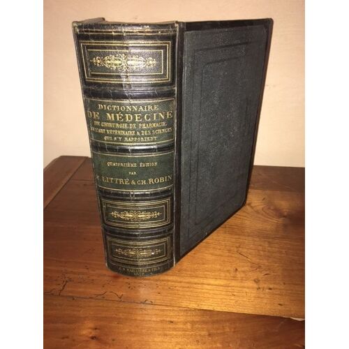 Dictionnaire De Médecine. De Chirurgie. De Pharmacie. De L Art Vétérinaire Et Des Sciences Qui S Y Rapportent.