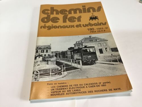 Chemins De Fer Regionaux Et Urbains N° 180 Du 01/06/1983