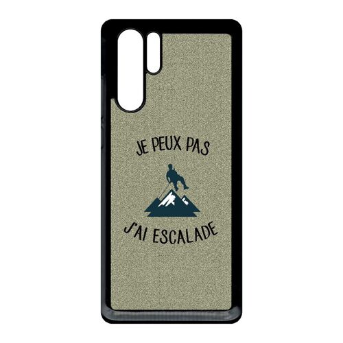 Coque pour smartphone - Je peux pas j ai escalade fond texture gris - compatible avec huawei P30 Pro - Plastique - bord Noir