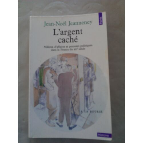 L'argent Cache