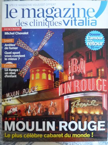 Magazine Cliniques Vitalia N°6, Dossier Kenya Et Le Moulin Rouge