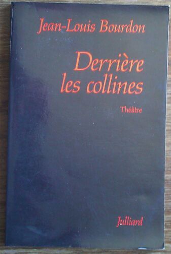 Derrière Les Collines - Théâtre, - Festival D'avignon, Salle Benoît Xii, 12 Juillet 1992