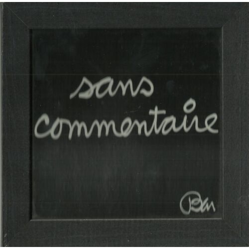 Petite Affiche Ben "Sans Commentaire"