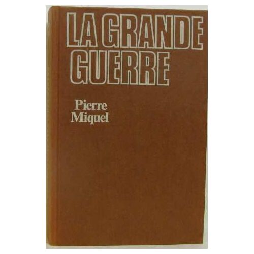 La Grande Guerre