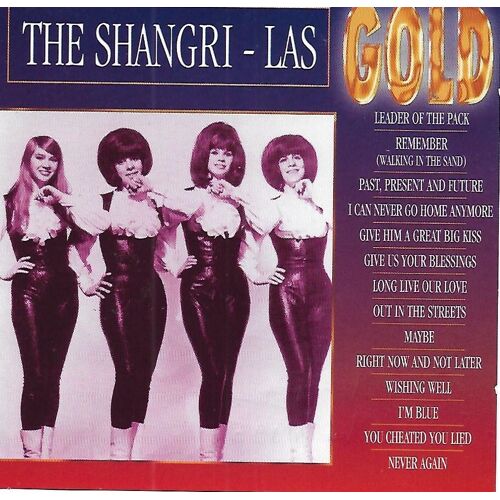 The Shangri Las Gold