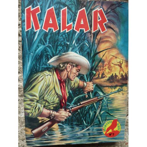 Kalar N° 2 : Kalar Et Le Braconnier - Mensuel