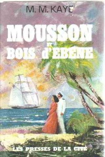 Mousson Et Bois D'ebene