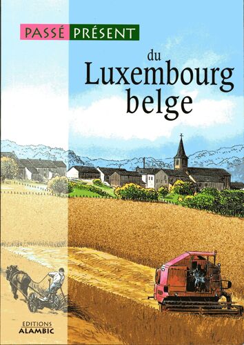 Passe Present Du Luxembourg Belge