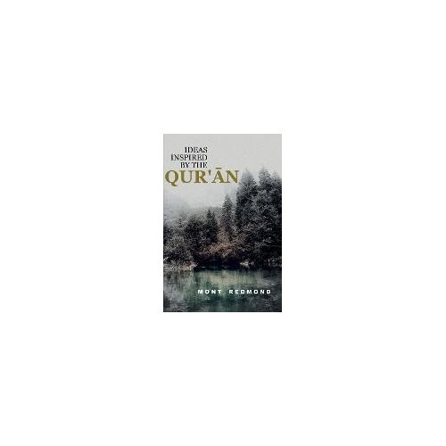 Ideas Inspired By The Qur'an