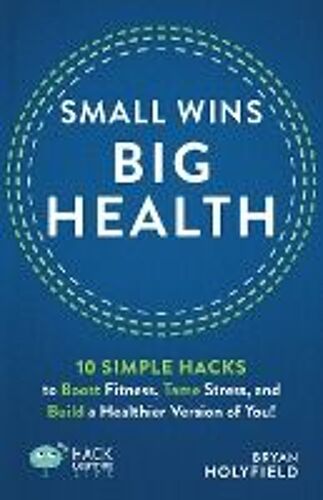 Small Wins, Big Health
