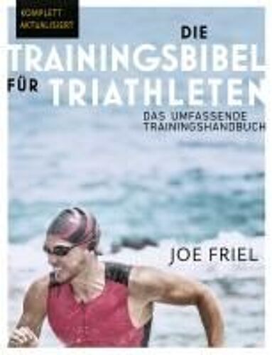 Die Trainingsbibel Für Triathleten