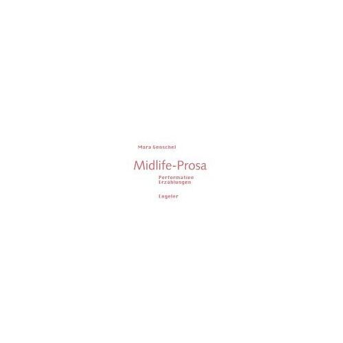 Midlife-Prosa