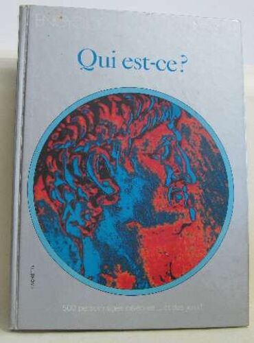 Encyclopédie De La Jeunesse -Qui Est-Ce?