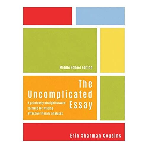 The Uncomplicated Essay