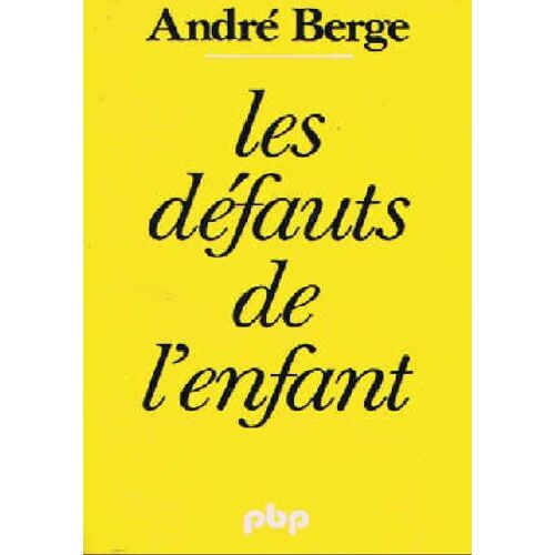 Les Defauts De L'enfant