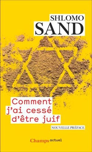 Comment J'ai Cessé D'être Juif