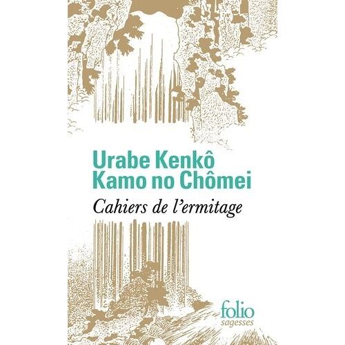 Cahiers De L?Ermitage - Les Heures Oisives - Notes De Ma Cabane De Moine