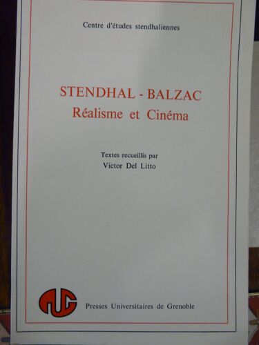 Stendhal - Balzac Réalisme Et Cinéma