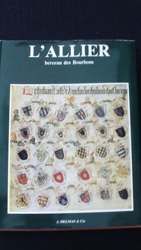 L'allier - Berceau Des Bourbons