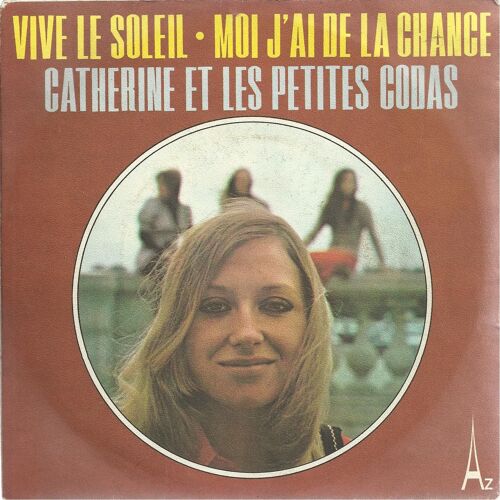 Vive Le Soleil (P. Yarrow - P. Grosz) 2'20  /  Moi J'ai De La Chance (D. Boone - R. Mac Queen - J. Plante) 2'45