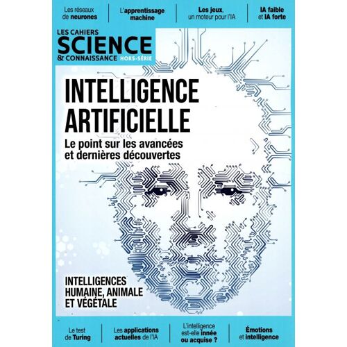 Les Cahiers Science & Connaissance 10 H Intelligence Artificielle
