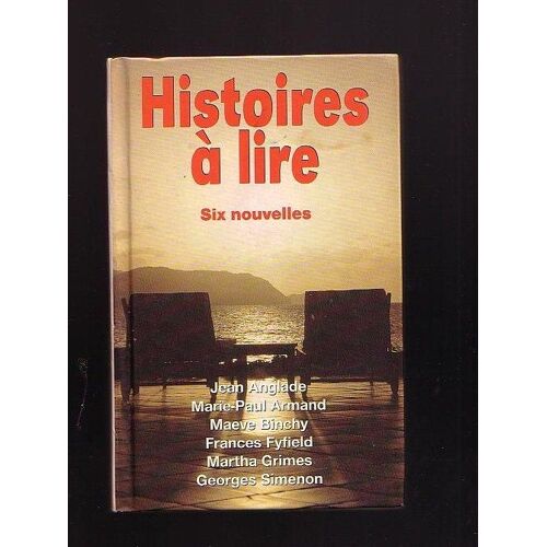 Histoire A Lire, Six Nouvelles.