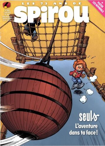 Spirou 3930 : Seuls L'aventure Dans Ta Face !
