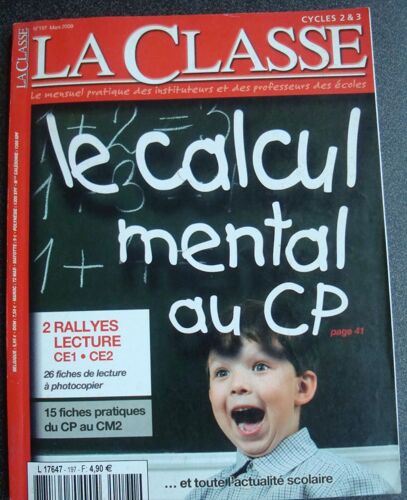 La Classe - Mensuel Pratique Des Professeurs Des Écoles  197