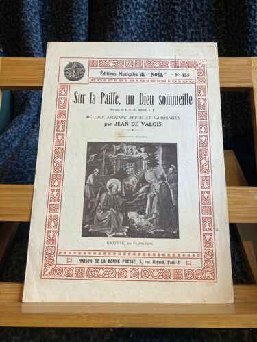 Jean De Valois Sur La Paille Un Dieu Sommeille Partition Chant Piano Noel N°135