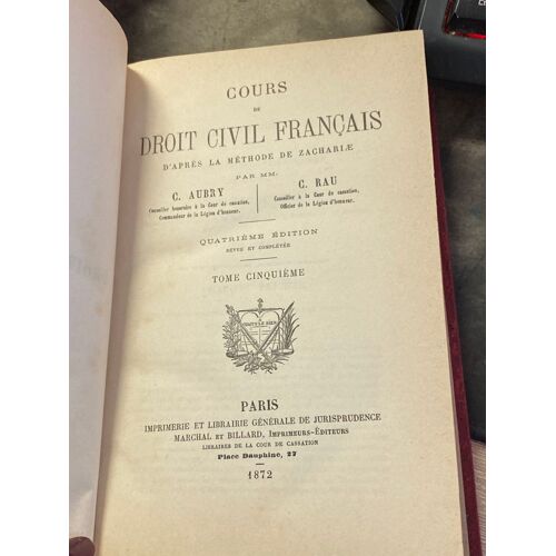 Cours De Droit Civil Français D’Après La Méthode De Zacharriae Tome Cinquième Aubry Et Rau 