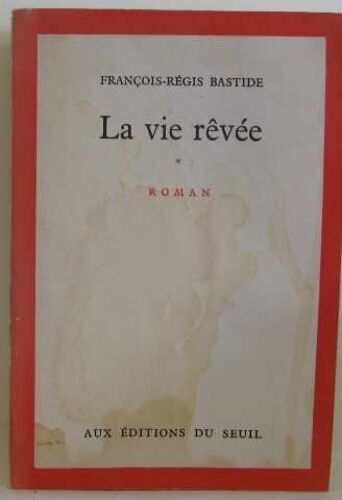 La Vie Rêvée