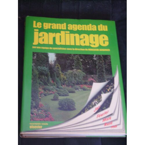 Le Grand Agenda Du Jardinage