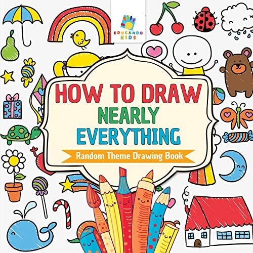 How To Draw Nearly Everything | Random Theme Drawing Book