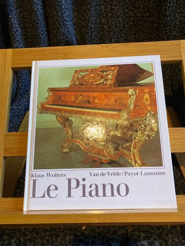 Klaus Wolters Le Piano Ed. Van De Velde Payot Lausanne 1983