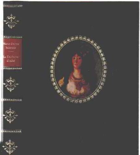 La Duchesse D'albe Noble Dame De L'espagne