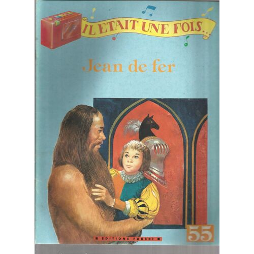 Il Etait Une Fois Jean De Fer N°55 (Livre Seul)